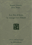 Îles d'Aran, le voyage vers l'Ouest (Les)